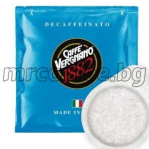 CAFFE VERGNANO 1882 DECAFFEINATO E.S.E.